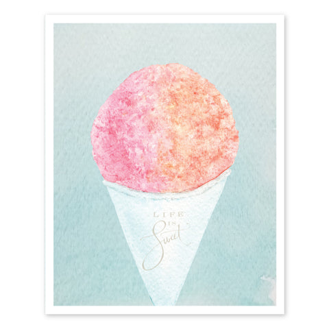 Life Is Sweet Art Print